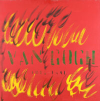 1981<br> Van Ghogh<br> pittura industriale, tempera, gessetto su tela<br> cm 100x100